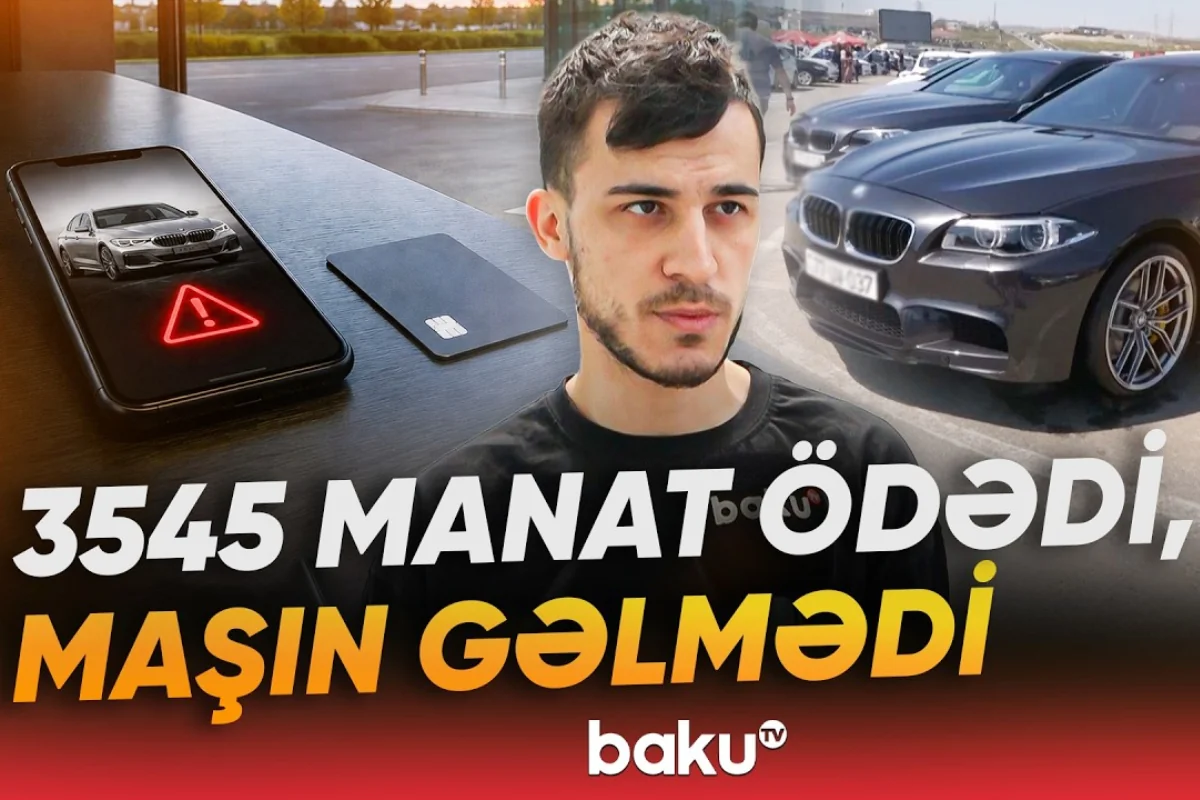 Avtomobil almaq istədi aldadıldı