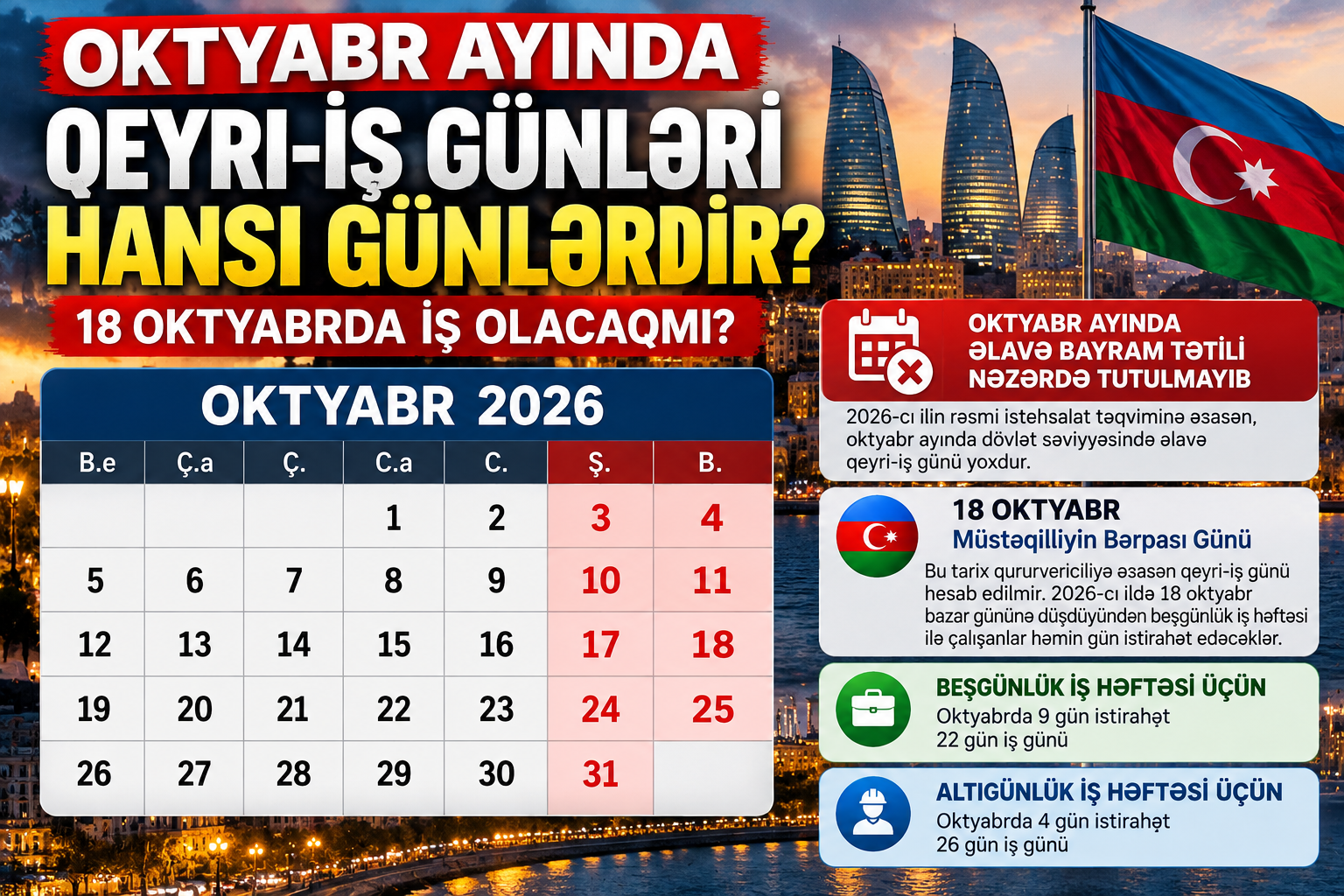 Oktyabrda əlavə tətil yoxdur: 18 oktyabrda işləyəcəyikmi?